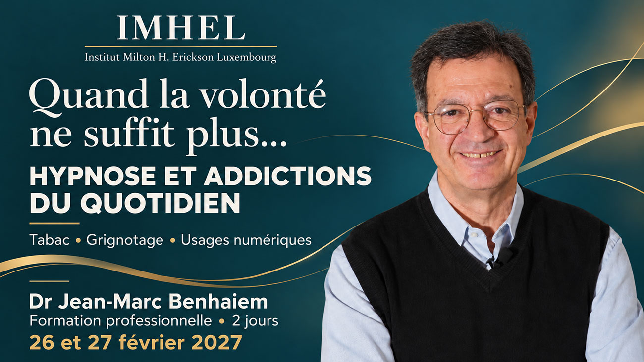 Hypnose et addictions du quotidien — formation avec le Dr Jean-Marc Benhaiem